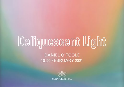Daniel O'Toole - Deliquescent Light - solo exhibition